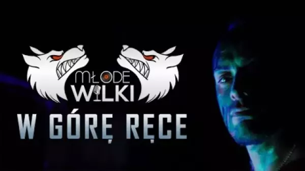 Młode Wilki - W górę ręce