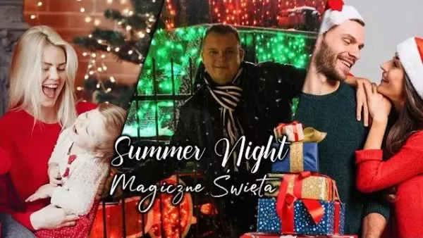 Summer Night - Magiczne święta