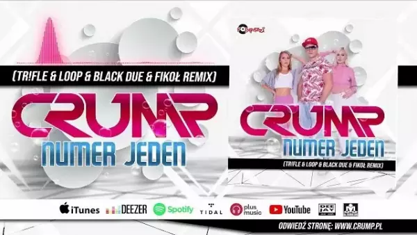 CRUMP - Numer Jeden (Tr!Fle & LOOP & Black Due & Fikoł REMIX)