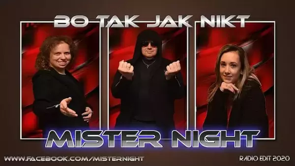 Mister Night - Bo tak jak nikt 