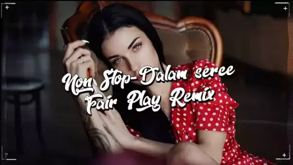 Non Stop - Dałam serce (Fair Play Remix) 