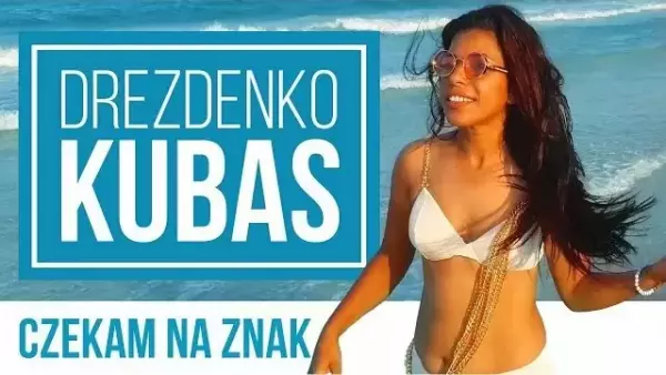 Drezdenko Kubas - Czekam na znak