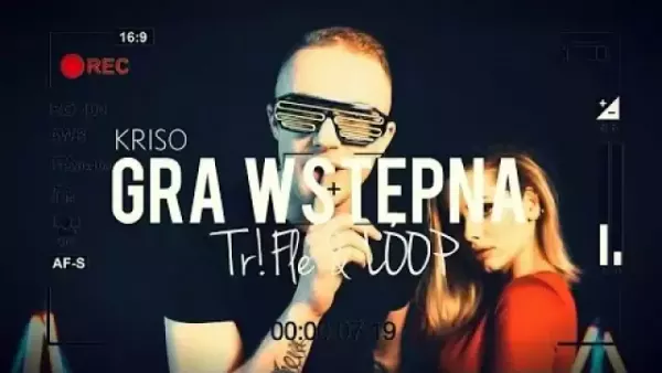 Kriso - Gra Wstępna (Tr!Fle & Loop Remix) 