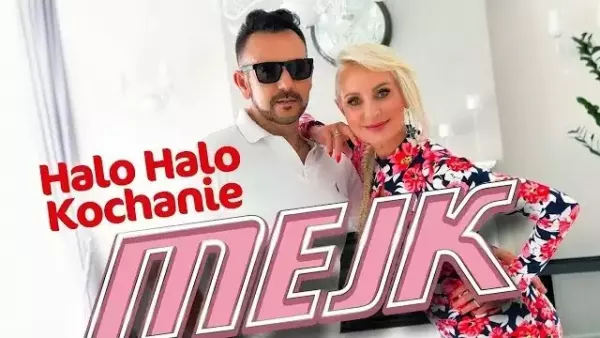 Mejk - Halo halo kochanie
