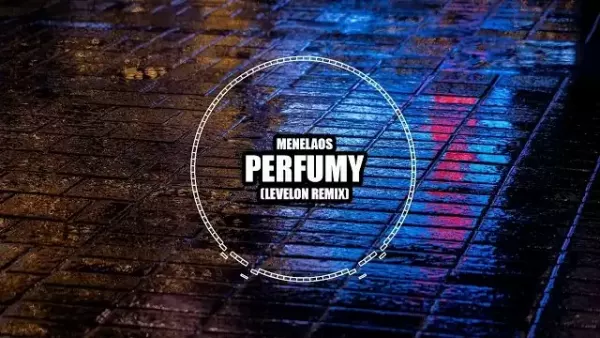Menelaos - Perfumy (Levelon Remix) 