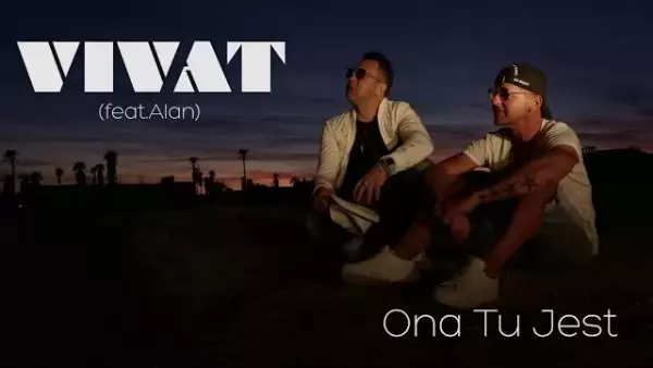 Vivat (feat. Alan) - Ona Tu Jest
