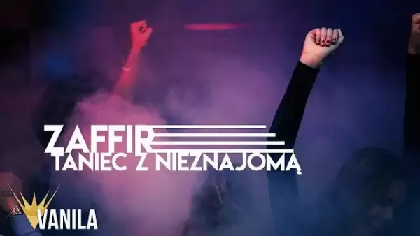 Zaffir - Taniec z Nieznajomą 