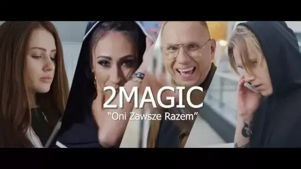 2Magic - Oni zawsze razem - Oficjalna Zapowiedź 2020