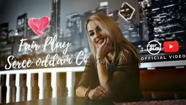 Fair Play - Serce oddam Ci 