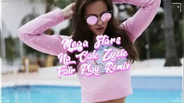 Mega Stars - Na Całe Życie (Fair Play Remix) 