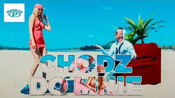 Markus P - Chodź do mnie 
