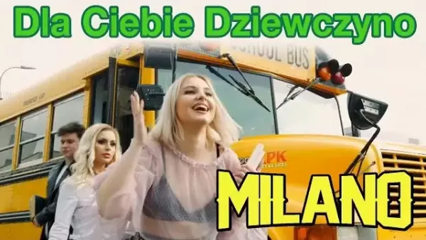 Milano - Dla Ciebie Dziewczyno 