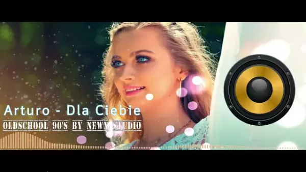 Arturo - Dla Ciebie (Oldschool 90s by newX Studio remix)