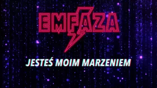 Emfaza - Jesteś moim marzeniem