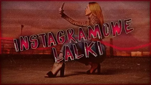 Fair Play - Instagramowe Lalki 