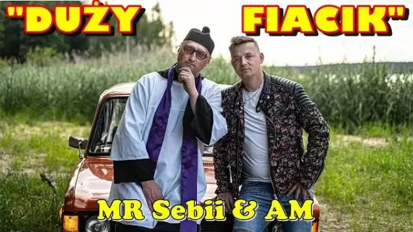 Mr Sebii & Am - Duży fiacik
