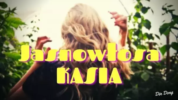 Arek Kopaczewski - Jasnowłosa Kasia 