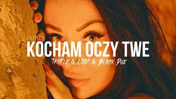 Extazy - Kocham Oczy Twe (Tr!Fle & Loop & Black Due Remix)