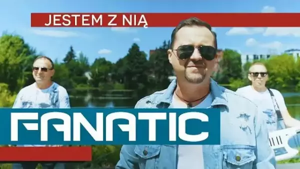 Fanatic - Jestem z nią 