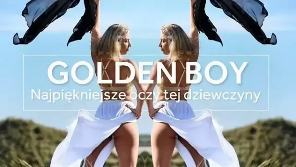 Golden Boy - Najpiekniejsze oczy tej dziewczyny