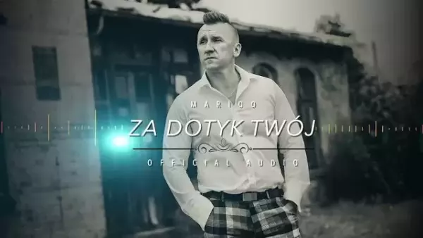 Marioo - Za Dotyk Twój