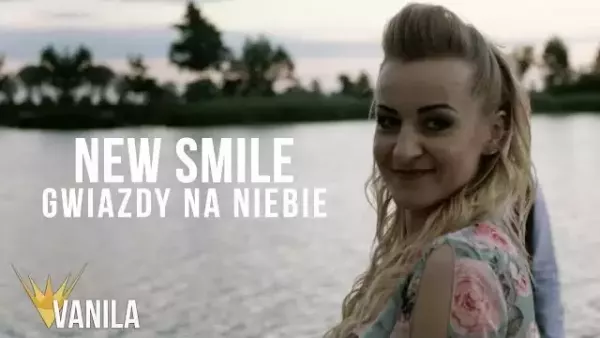 NEW SMILE - Gwiazdy Na Niebie