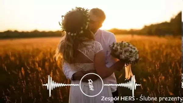 Zespół Hers - Ślubne prezenty