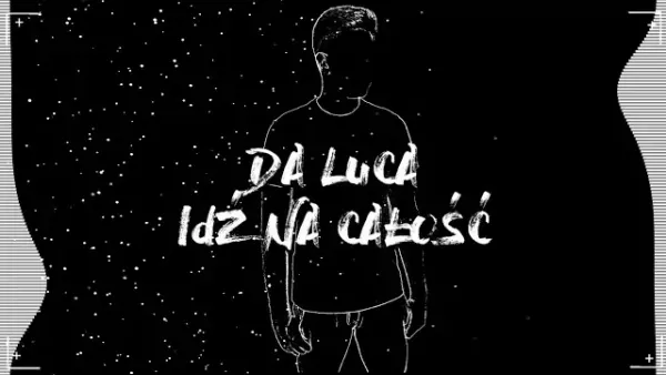 Da Luca - Idź Na Całość 