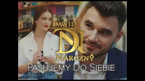 Dawid Narożny - Pasujemy Do Siebie 