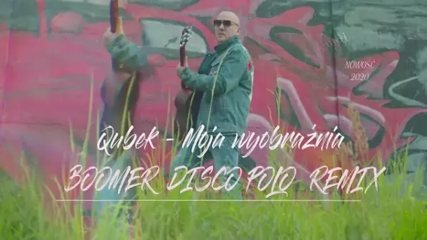 Qubek - Moja wyobraźnia (Boomer Remix)