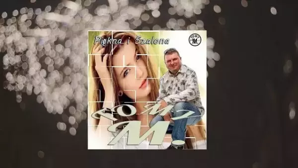 Tomy M. - Piękna i Szalona 