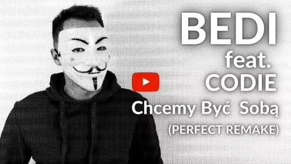 Bedi feat  Codie - Chcemy być sobą | perfect Remake 2020