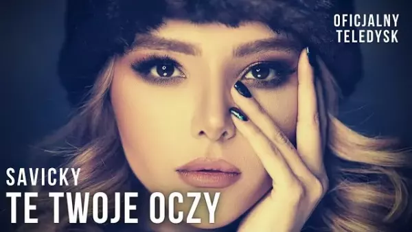 Savicky - Te Twoje oczy 