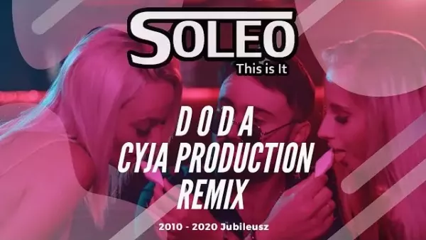 Soleo - Doda Cyja Remix