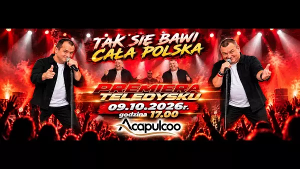 Acapulcoo - Tak się bawi cała Polska