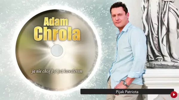 Adam Chrola - Ja nie chcę być już kawalerem