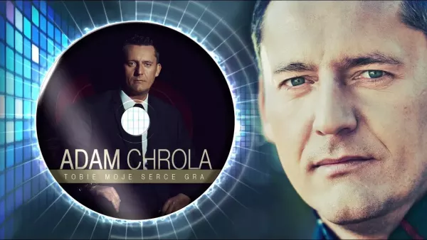 Adam Chrola - Tobie moje serce gra