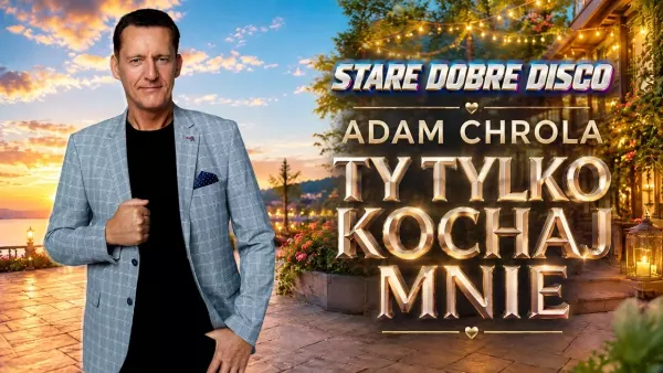 Adam Chrola - Ty tylko kochaj mnie (Stare Dobre Disco)