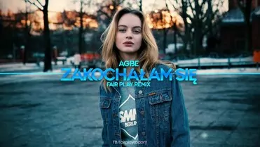 Agbe - Zakochałam się (Fair Play Remix)