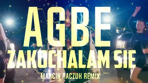 Agbe - Zakochałam się (Marcin Raczuk Remix)