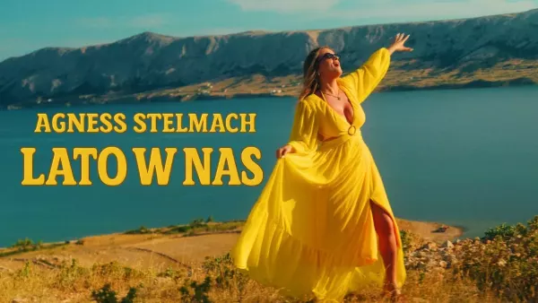 Agness Stelmach - Lato w nas