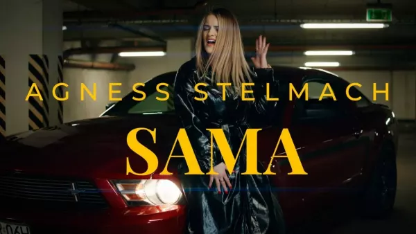 Agness Stelmach - Sama