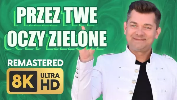 Akcent - Przez Twe Oczy Zielone 8K Remastered Ultra HD!