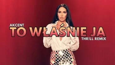 Akcent - To właśnie ja (THR!LL Remix) 2025