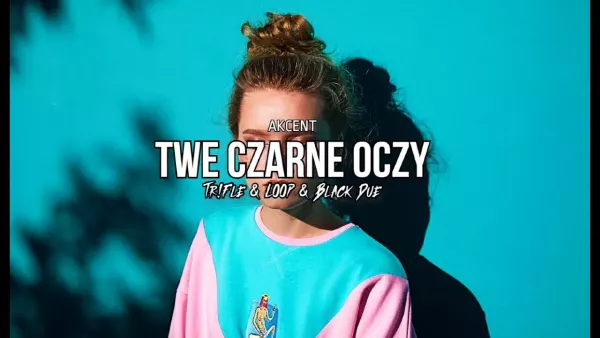 Akcent - Twe Czarne Oczy (Tr!Fle & Loop & Black Due Remix)