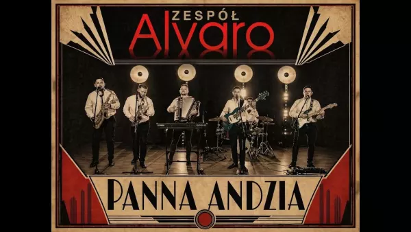 Alvaro - Panna Andzia Nowa Wersja