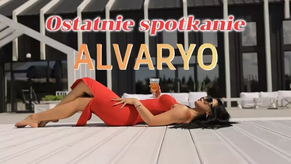 Alvaryo - Ostatnie spotkanie