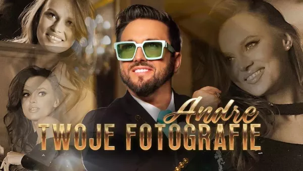 Andre - Twoje fotografie