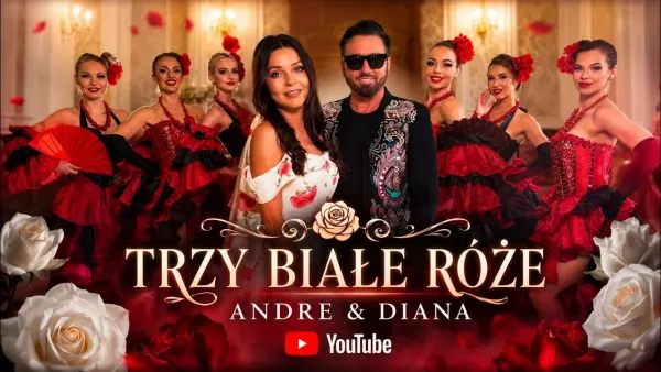 ANDRE & DIANA - TRZY BIAŁE RÓŻE