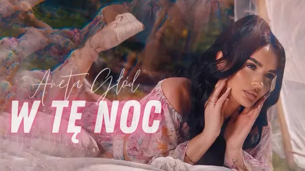 Aneta Głód - W tę noc
